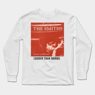 Louder than bomb Long Sleeve T-Shirt